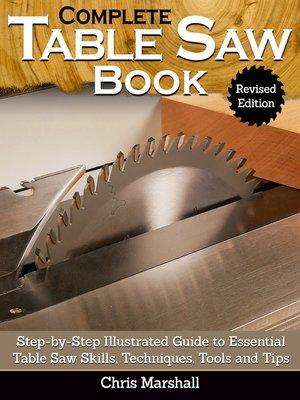 cover image of Complete Table Saw Book, Revised Edition
